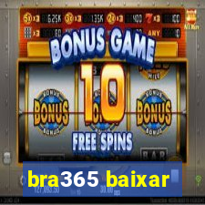 bra365 baixar